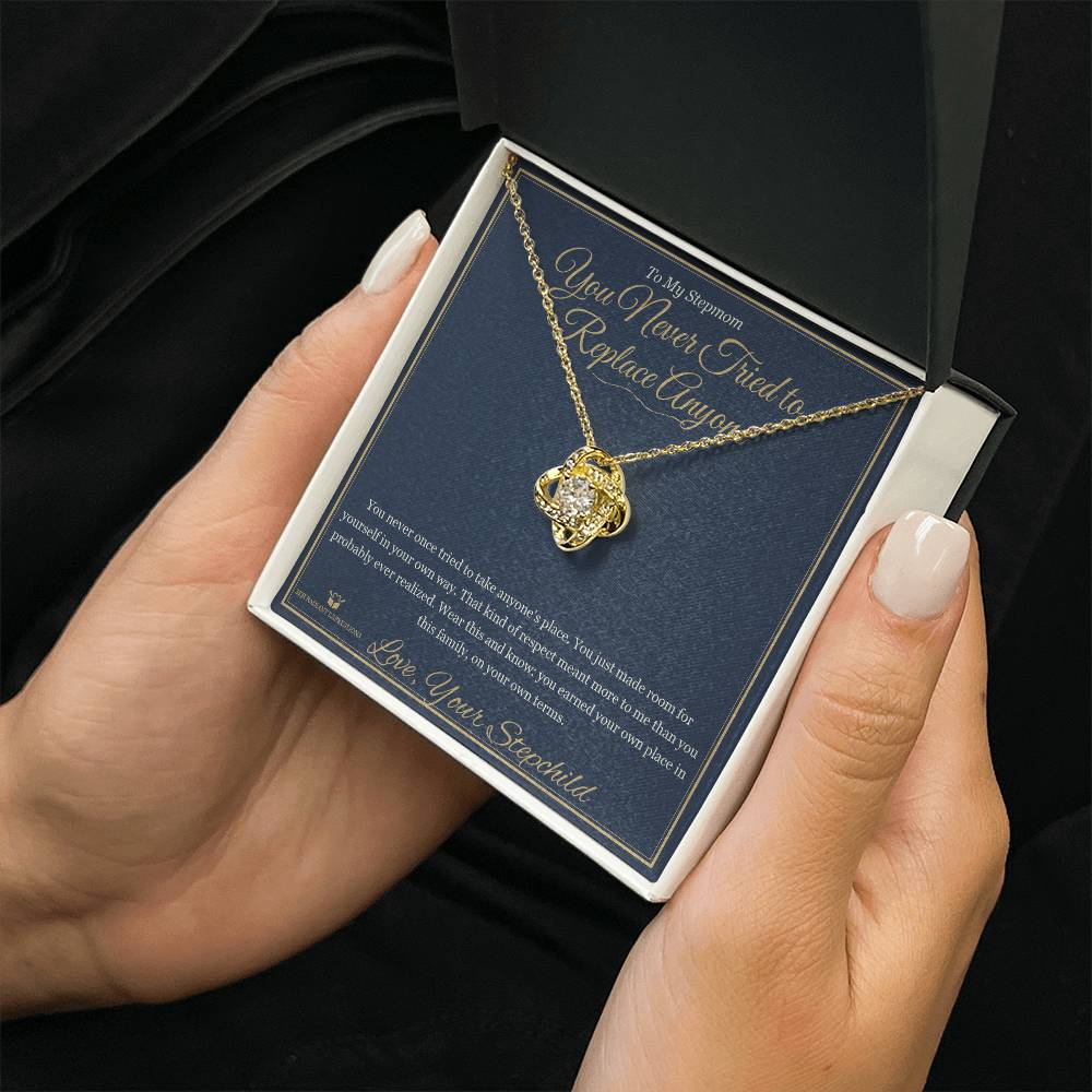 You Never Tried to Replace Anyone - Love Knot Necklace for Stepmom - personalized keepsake gift from SKH Radiant Expressions
