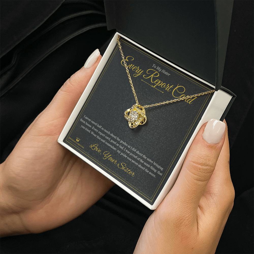 Every Report Card - Love Knot Necklace for Sister - personalized keepsake gift from SKH Radiant Expressions