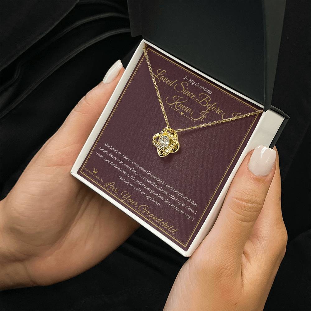 Loved Since Before I Knew It - Love Knot Necklace for Grandmother - personalized keepsake gift from SKH Radiant Expressions