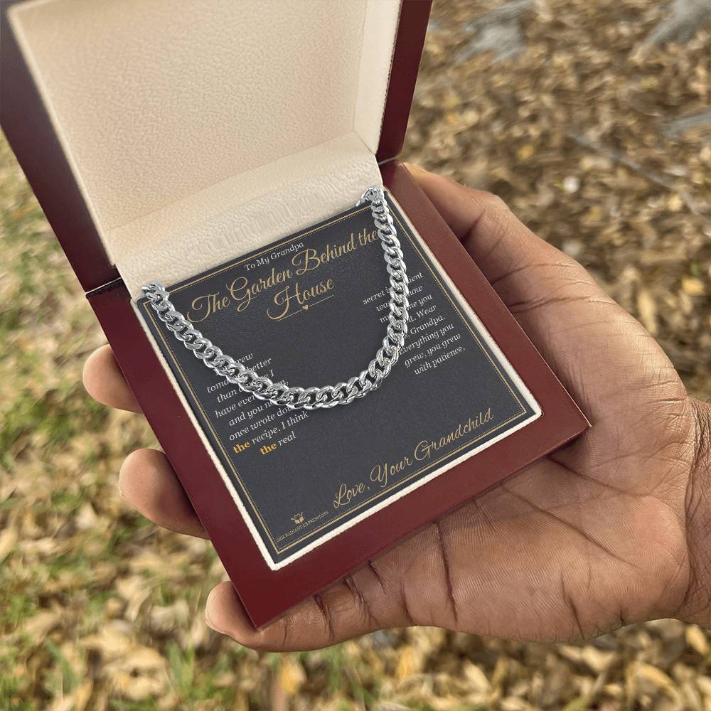 The Garden Behind the House - Cuban Link Chain for Grandfather