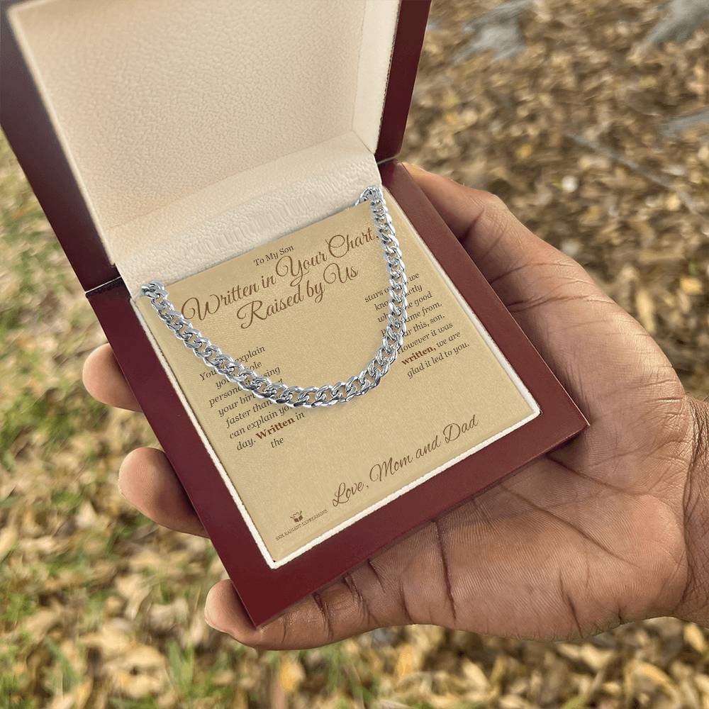 Written in Your Chart, Raised by Us - Cuban Link Chain for Son