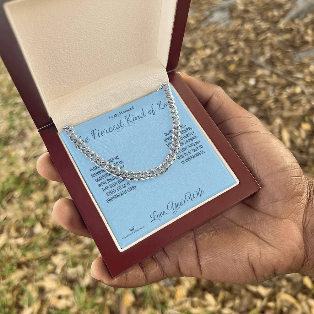 The Fiercest Kind of Love - Cuban Link Chain for Husband