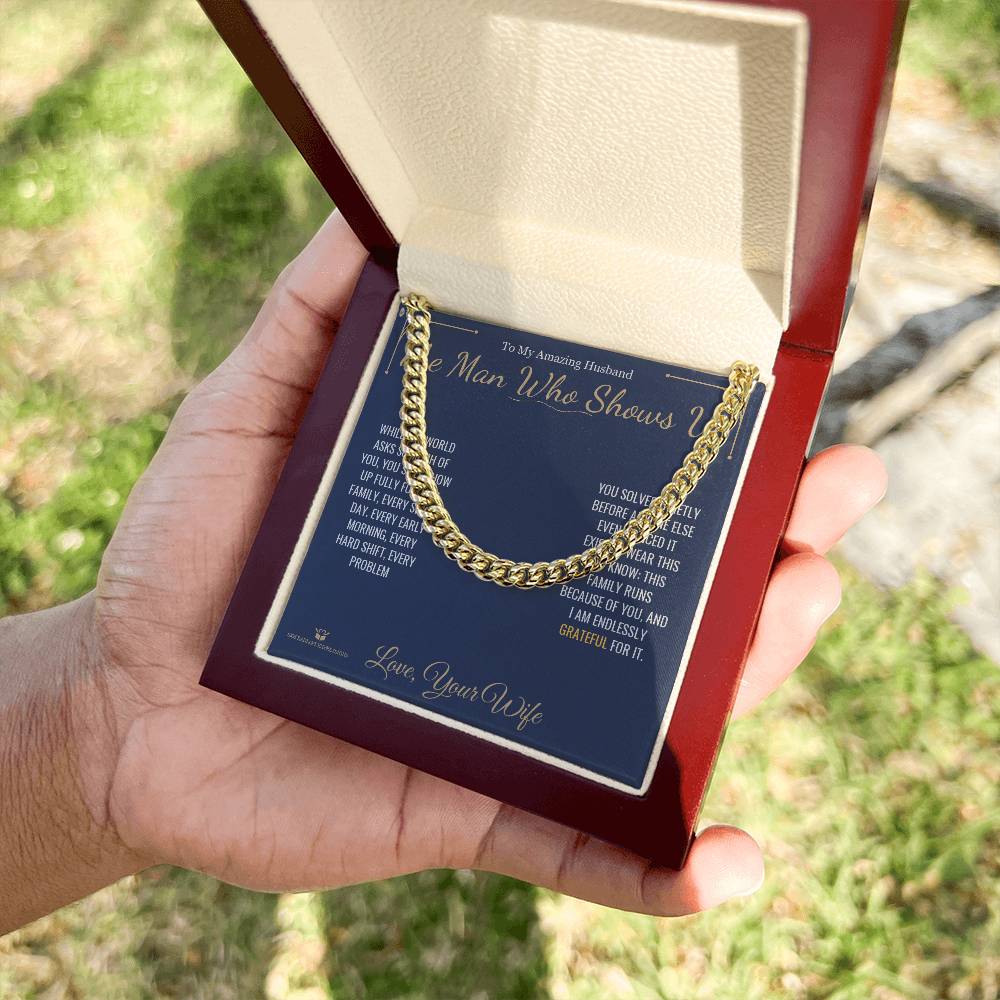 The Man Who Shows Up - Cuban Link Chain for Husband