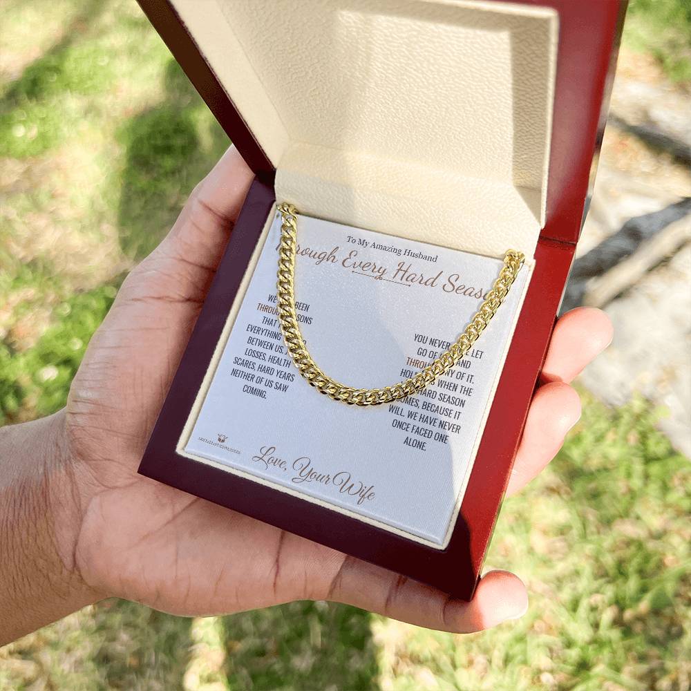 Through Every Hard Season - Cuban Link Chain for Husband