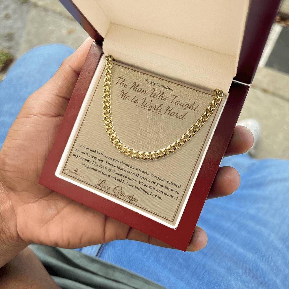 The Man Who Taught Me to Work Hard - Cuban Link Chain for Grandson - personalized keepsake gift from SKH Radiant Expressions