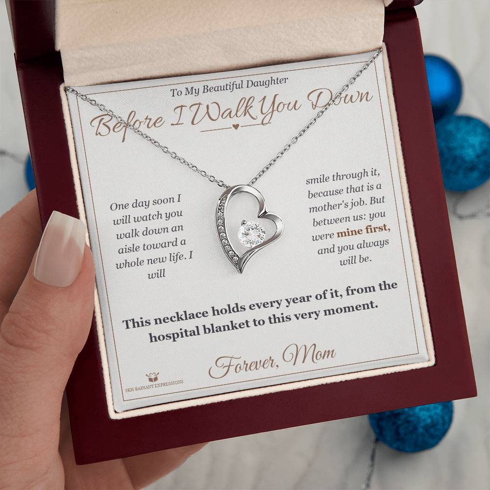 Before I Walk You Down - Forever Love Necklace for Daughter