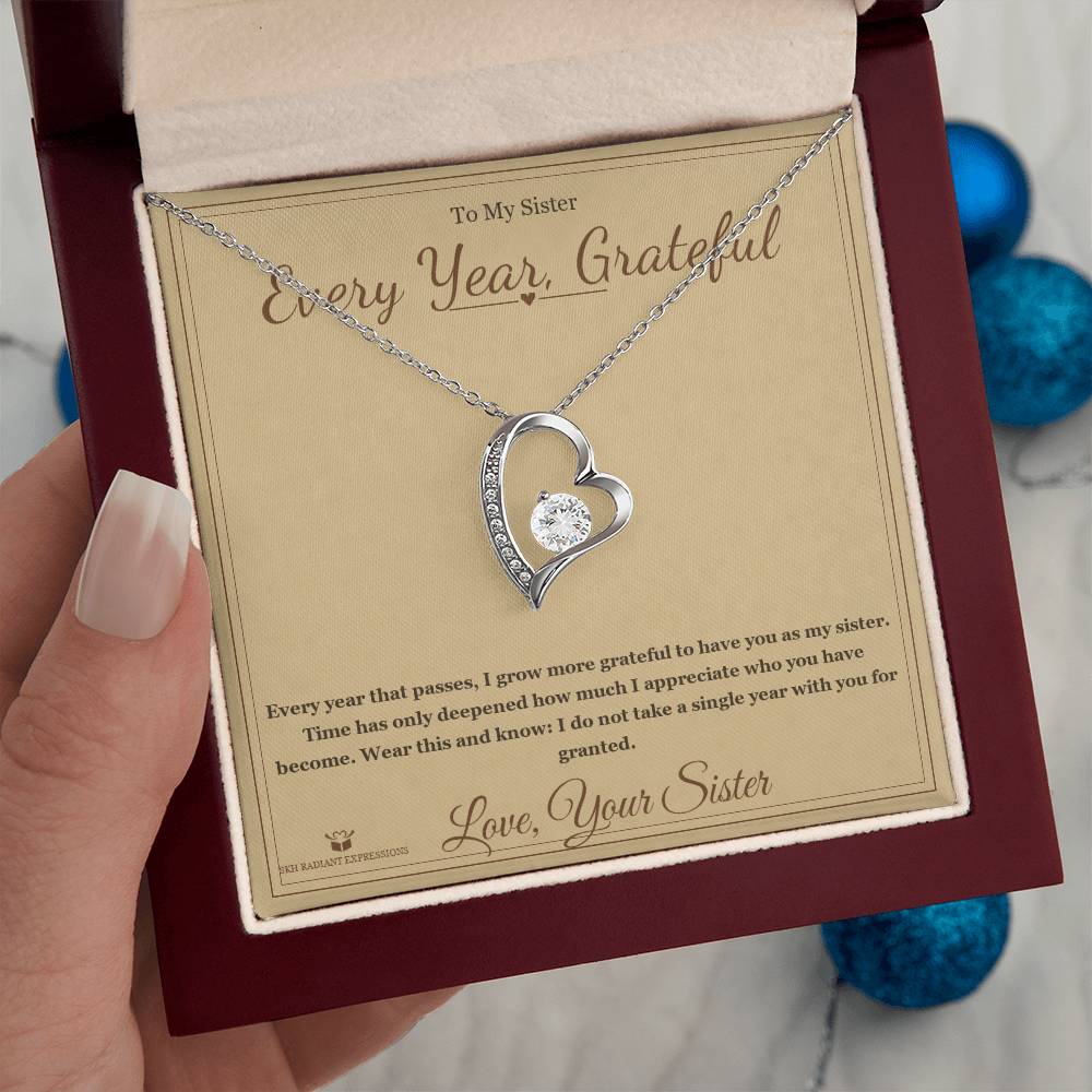 Every Year, Grateful - Forever Love Necklace for Sister - personalized keepsake gift from SKH Radiant Expressions