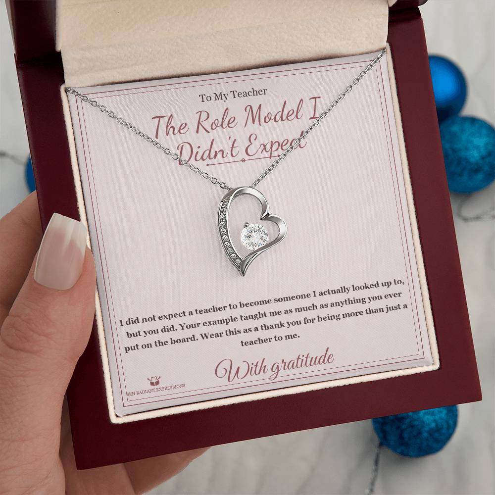 The Role Model I Didn't Expect - Forever Love Necklace for Teacher - personalized keepsake gift from SKH Radiant Expressions