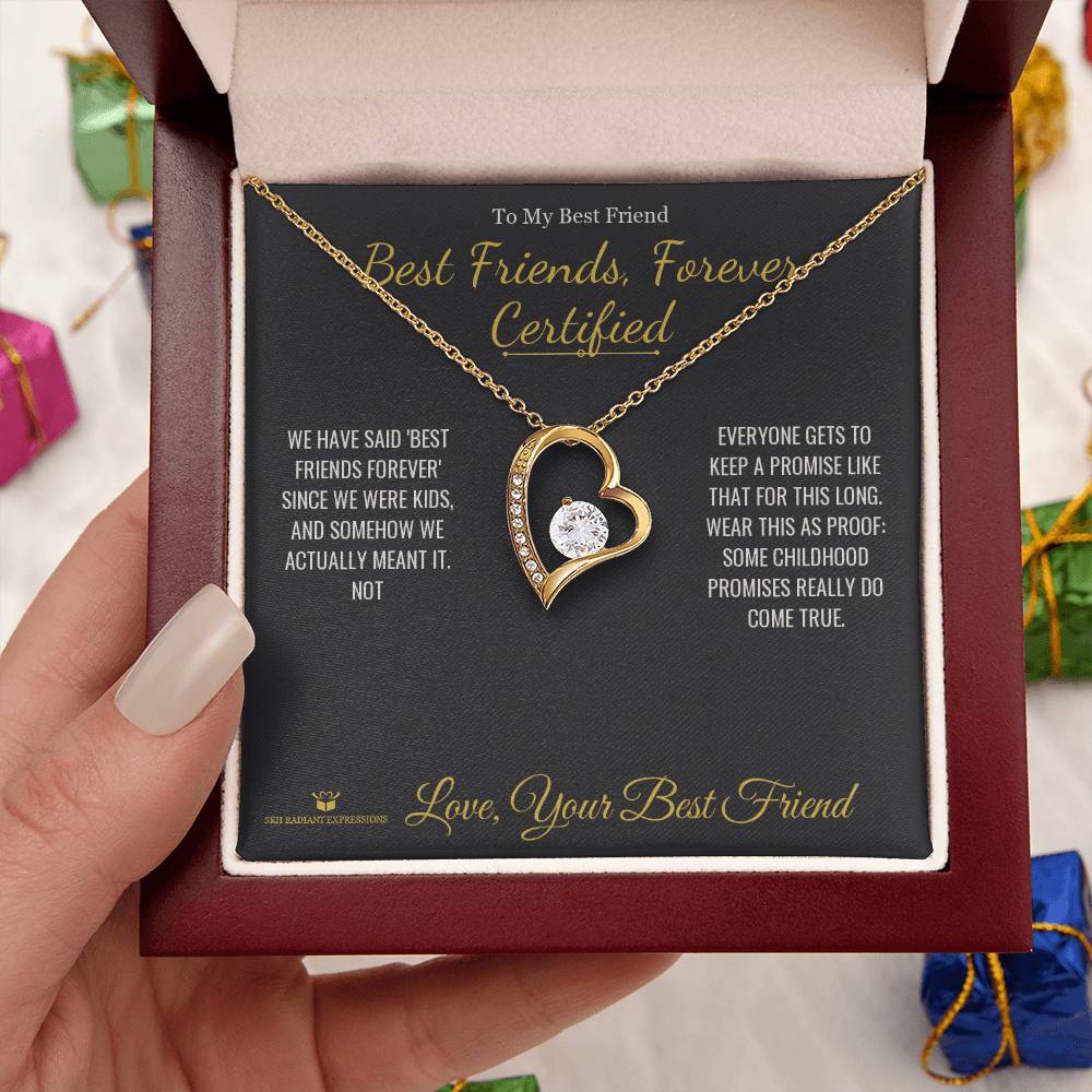 Best Friends, Forever Certified - Forever Love Necklace for Best Friend