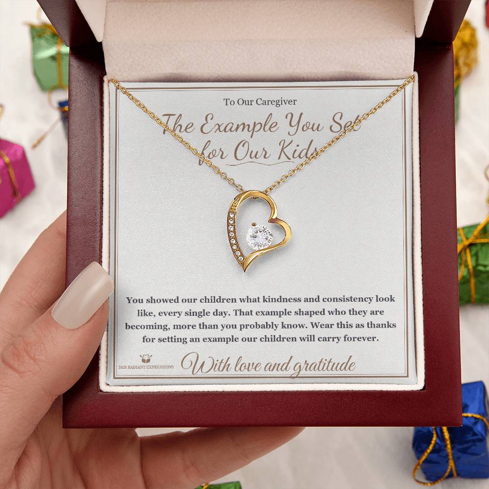 The Example You Set for Our Kids - Forever Love Necklace for Caregiver