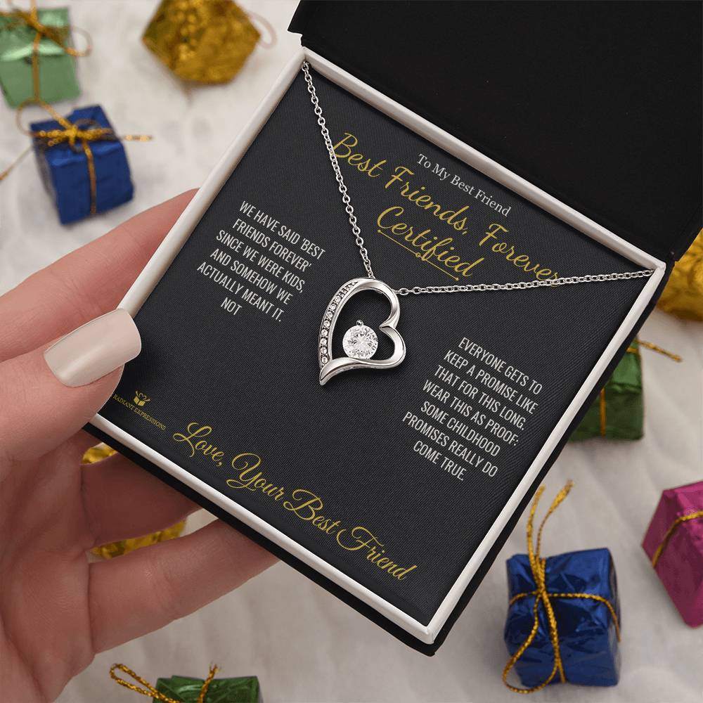 Best Friends, Forever Certified - Forever Love Necklace for Best Friend