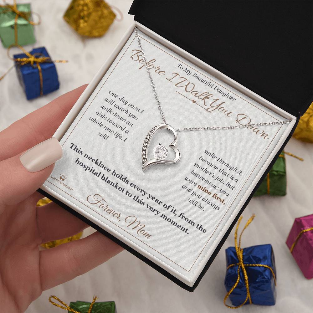 Before I Walk You Down - Forever Love Necklace for Daughter