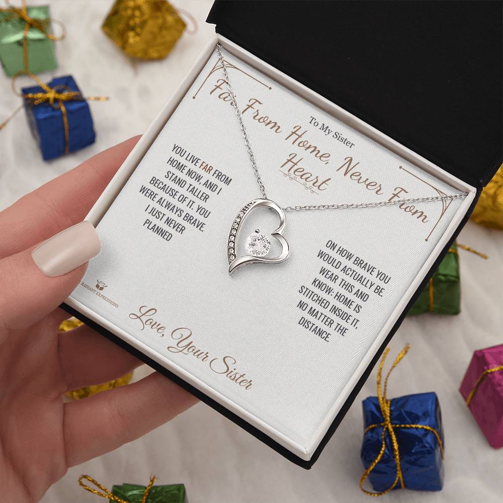 Far From Home, Never From Heart - Forever Love Necklace for Sister