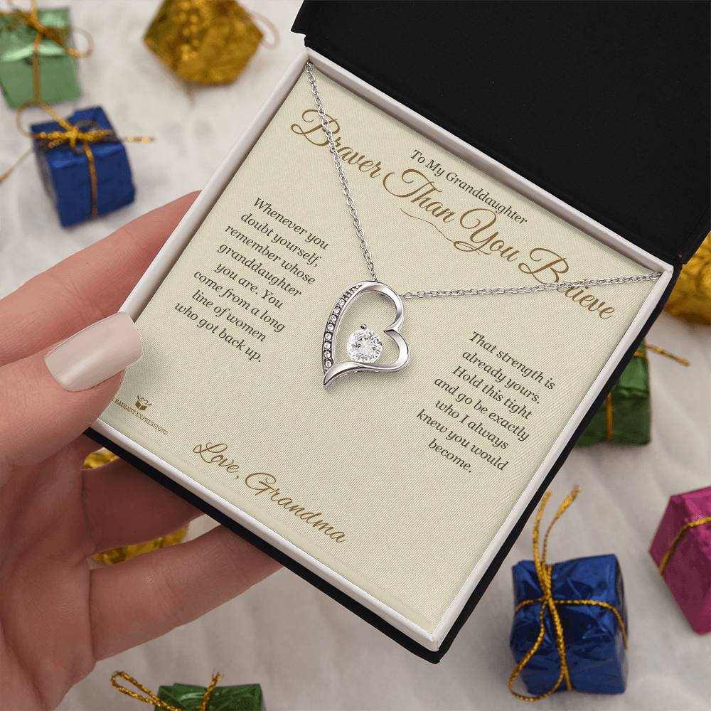 Braver Than You Believe - Forever Love Necklace for Granddaughter
