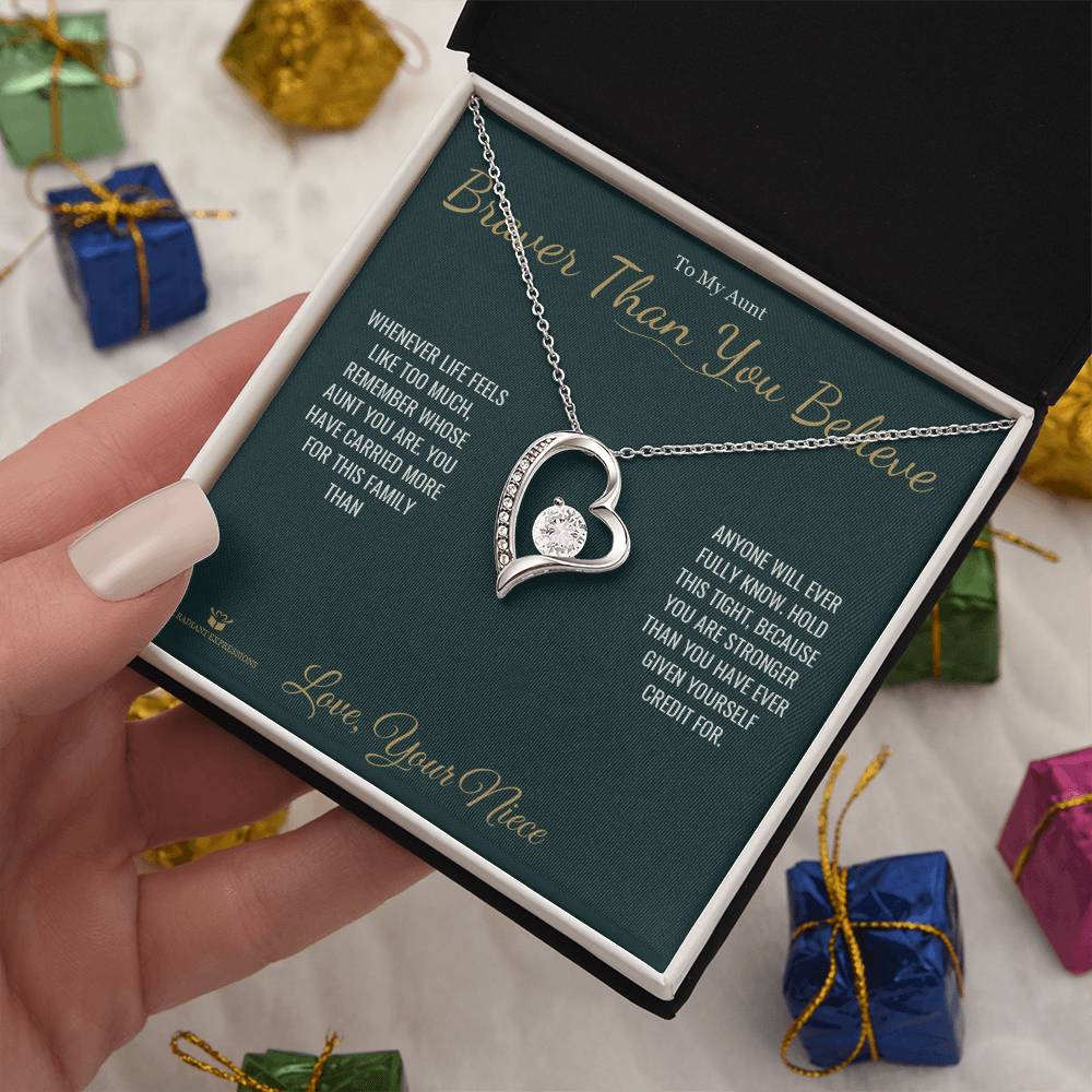 Braver Than You Believe - Forever Love Necklace for Aunt
