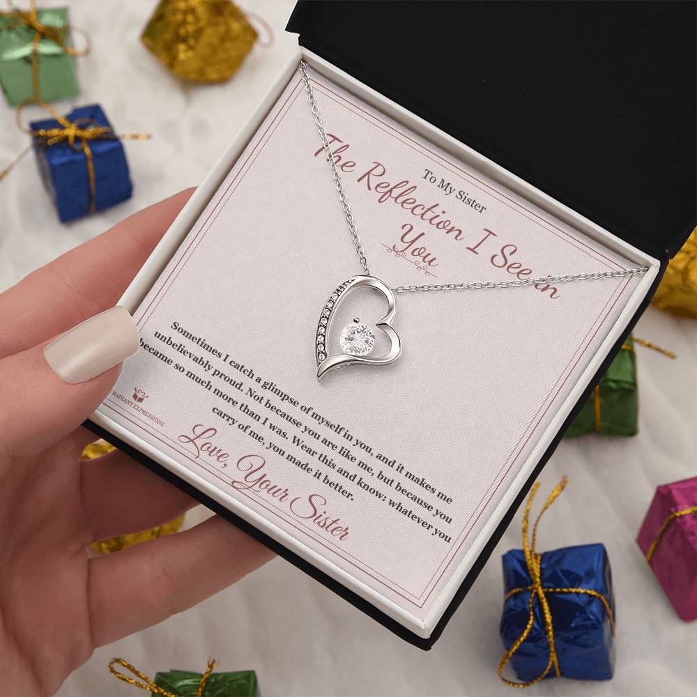 The Reflection I See in You - Forever Love Necklace for Sister - personalized keepsake gift from SKH Radiant Expressions