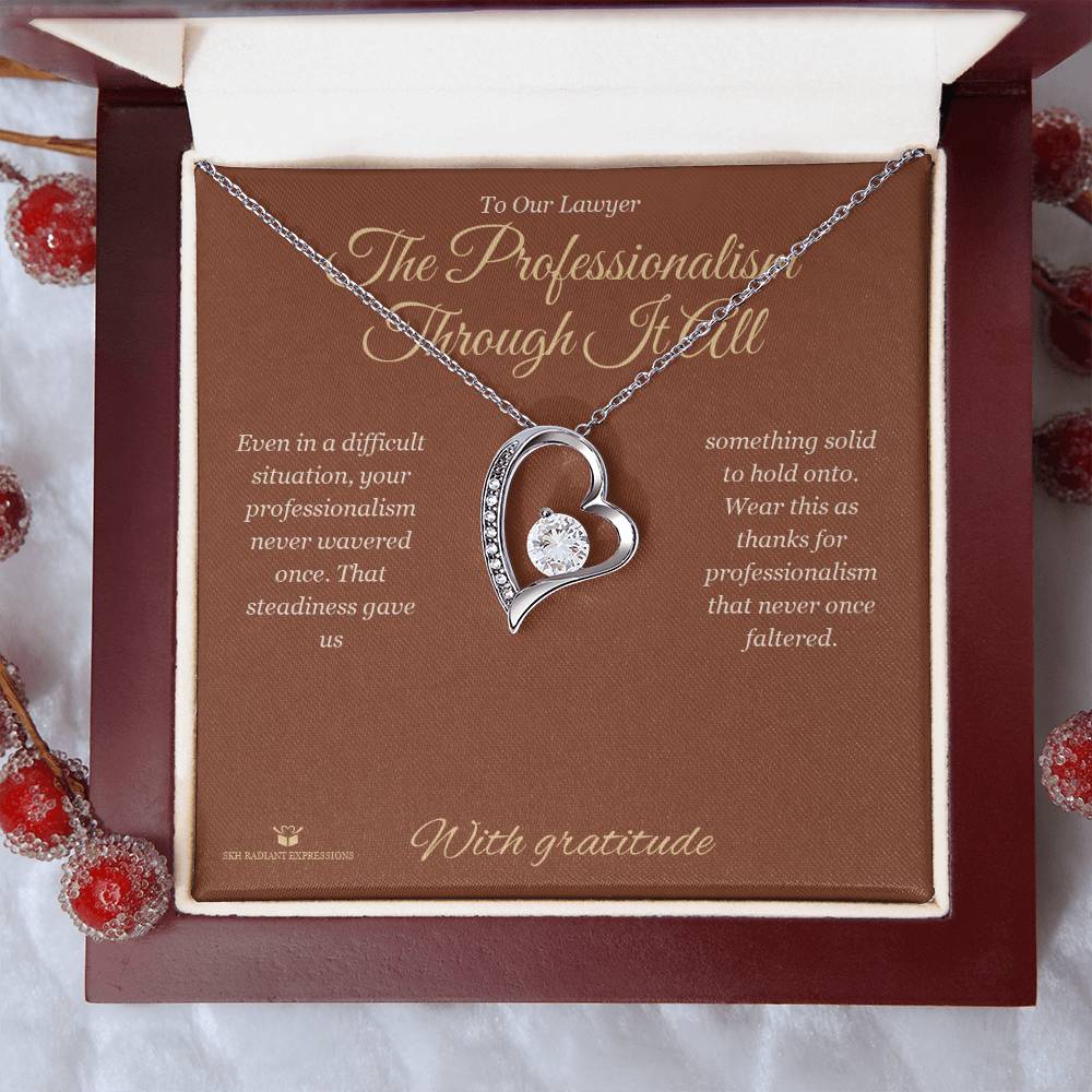 The Professionalism Through It All - Forever Love Necklace for Lawyer