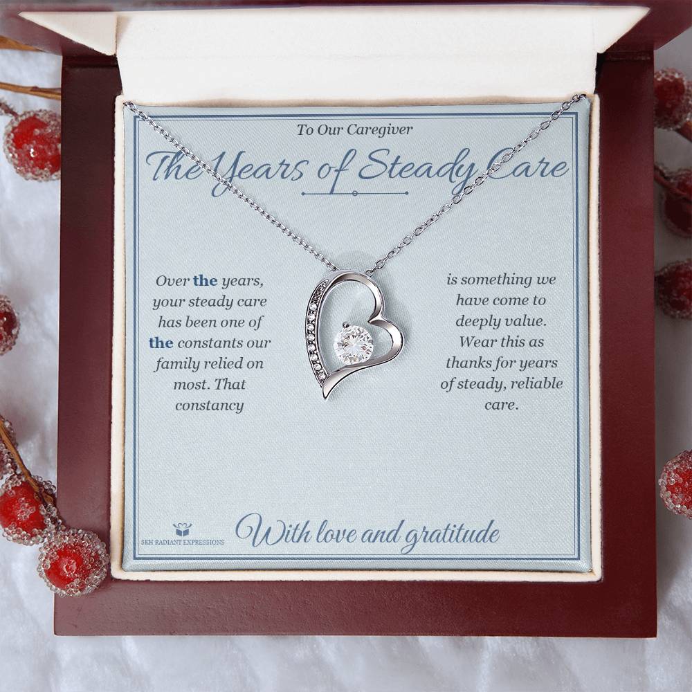 The Years of Steady Care - Forever Love Necklace for Caregiver