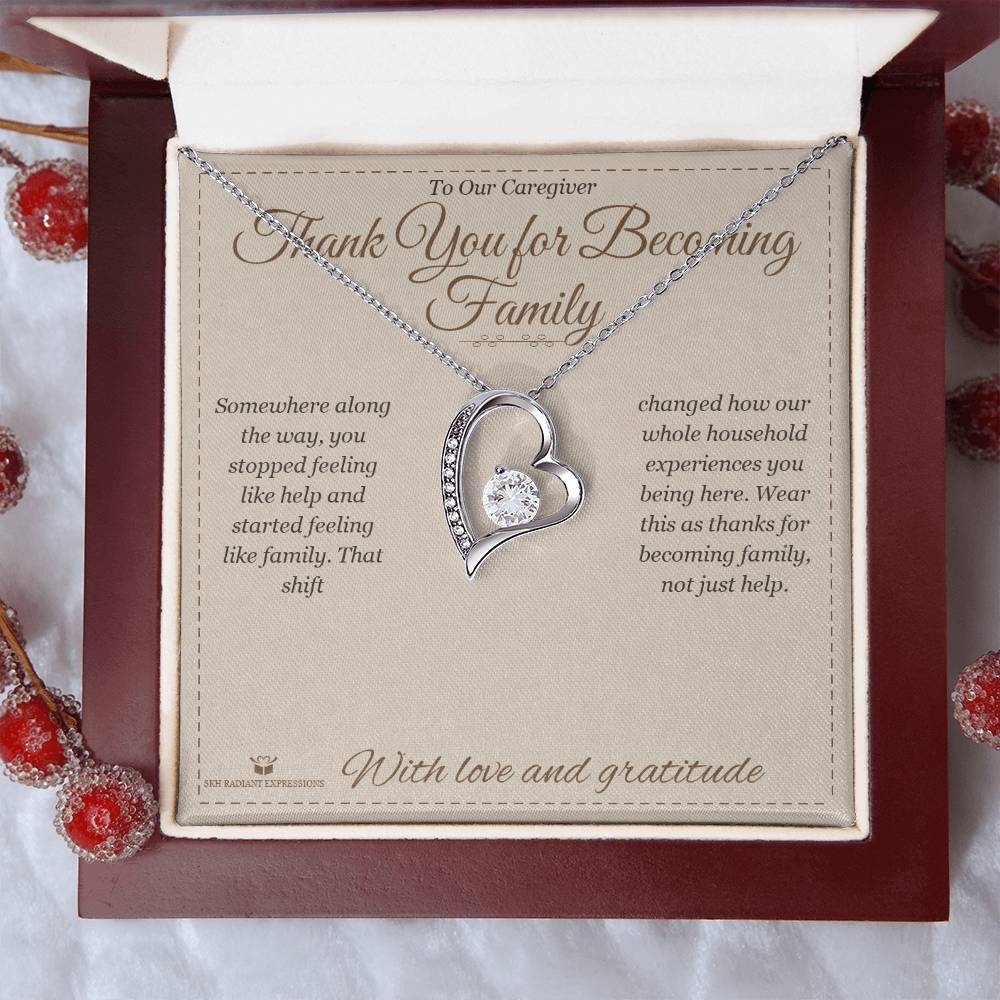 Thank You for Becoming Family - Forever Love Necklace for Caregiver