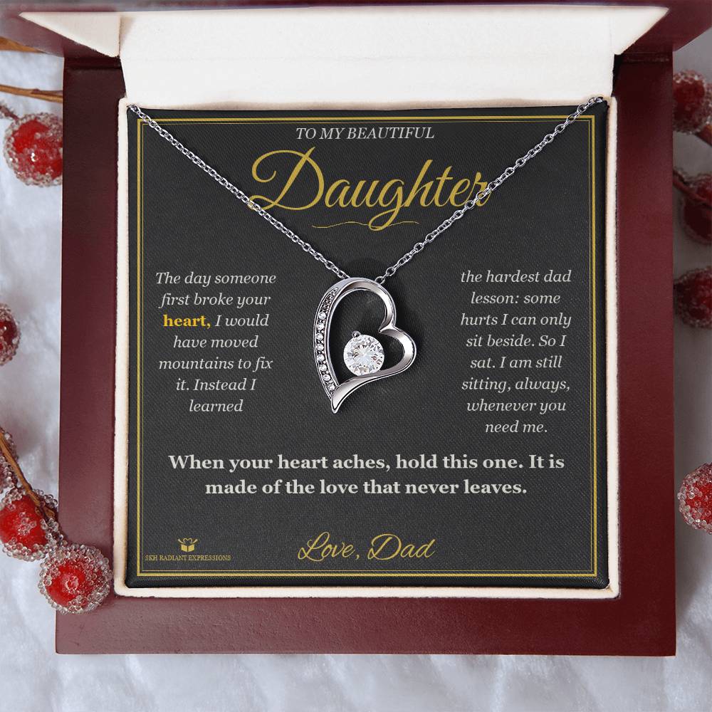 Your First Heartbreak - Forever Love Necklace for Daughter