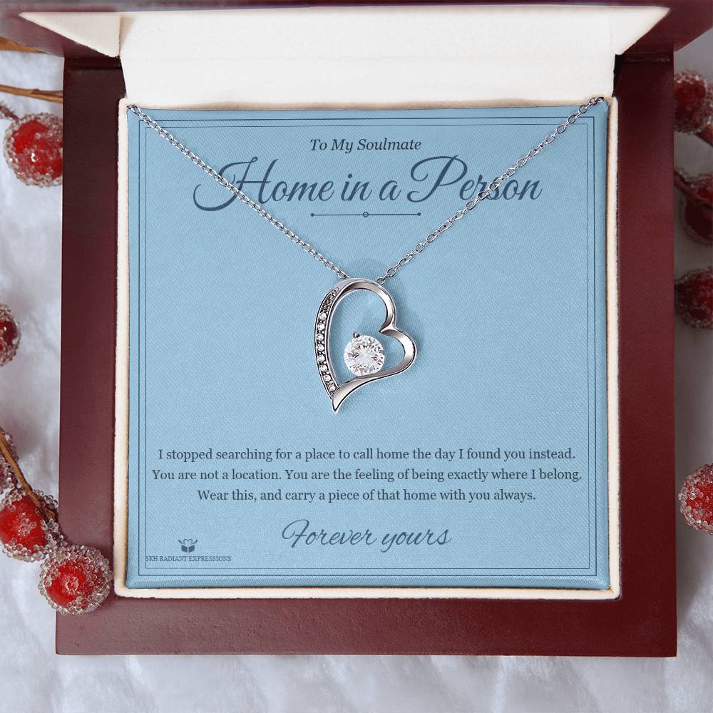 Home in a Person - Forever Love Necklace for Soulmate - personalized keepsake gift from SKH Radiant Expressions