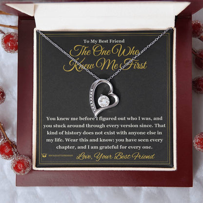 Meaningful gift for best friend - The One Who Knew Me First