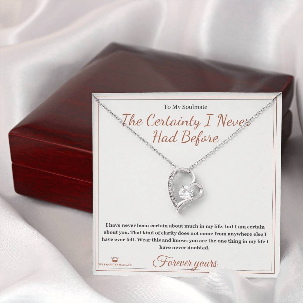The Certainty I Never Had Before - Forever Love Necklace for Soulmate - personalized keepsake gift from SKH Radiant Expressions
