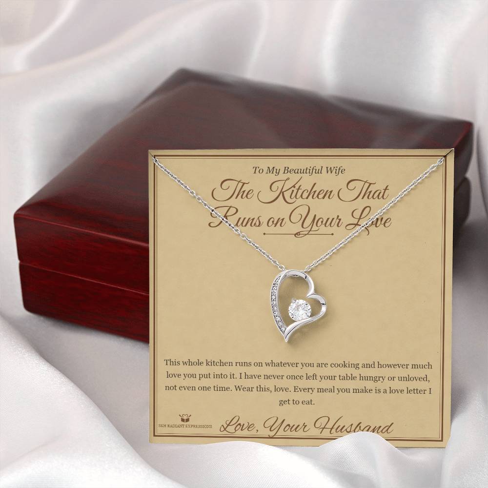 The Kitchen That Runs on Your Love - Forever Love Necklace for Wife - personalized keepsake gift from SKH Radiant Expressions