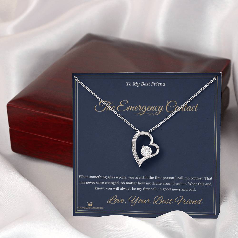 The Emergency Contact - Forever Love Necklace for Best Friend - personalized keepsake gift from SKH Radiant Expressions