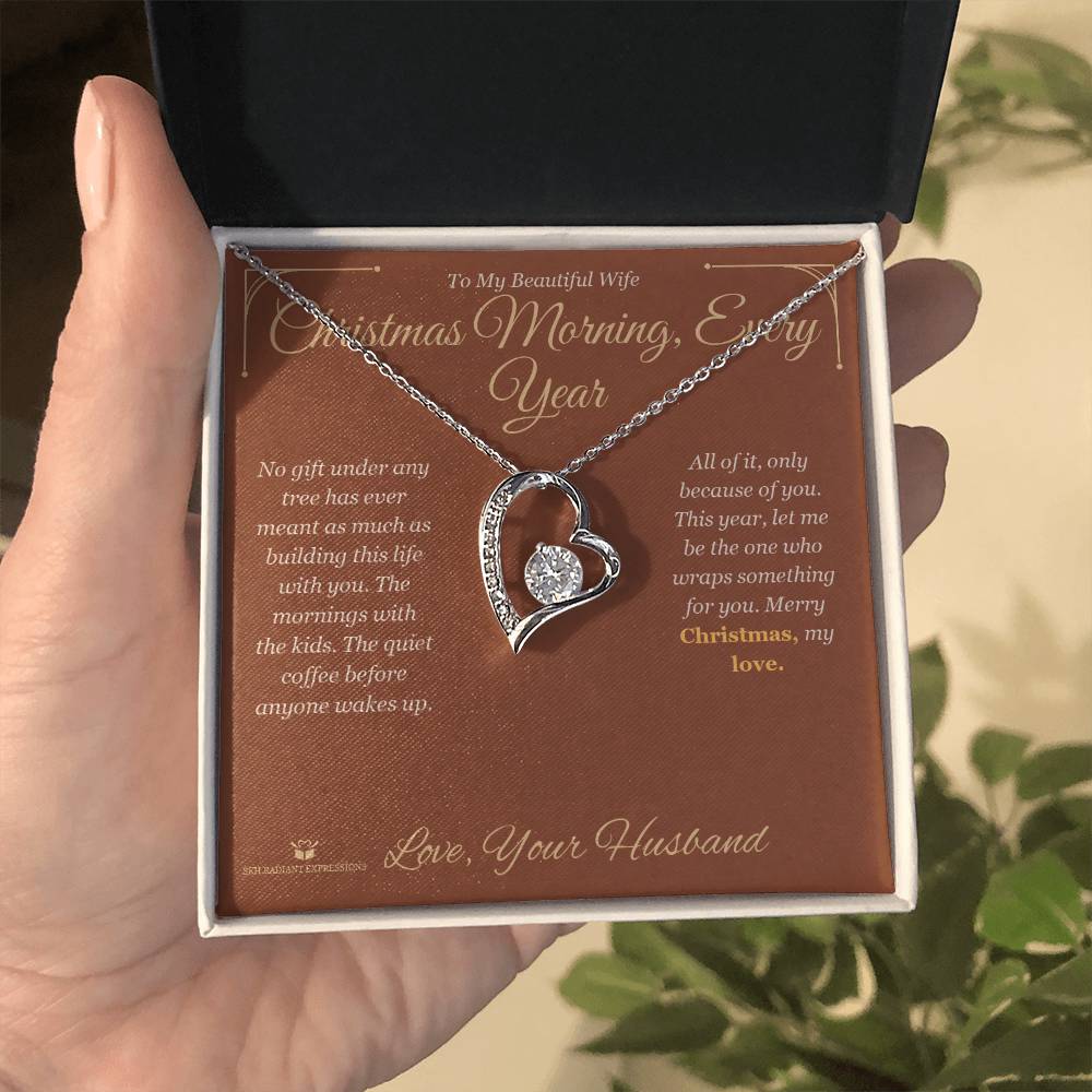 Christmas Morning, Every Year - Forever Love Necklace for Wife
