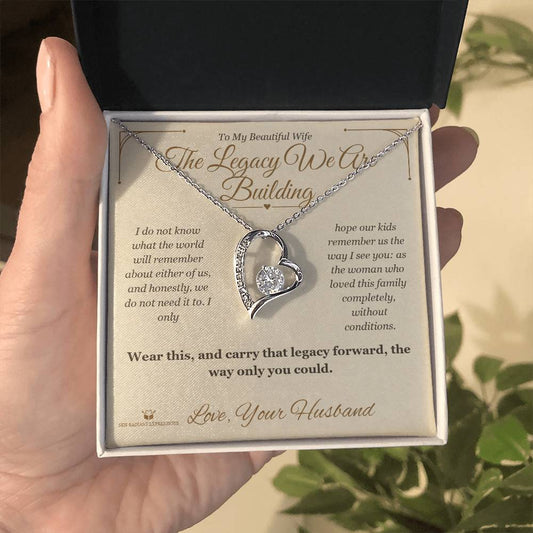 The Legacy We Are Building - Forever Love Necklace for Wife