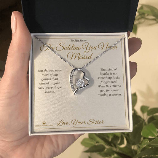 The Sideline You Never Missed - Forever Love Necklace for Sister