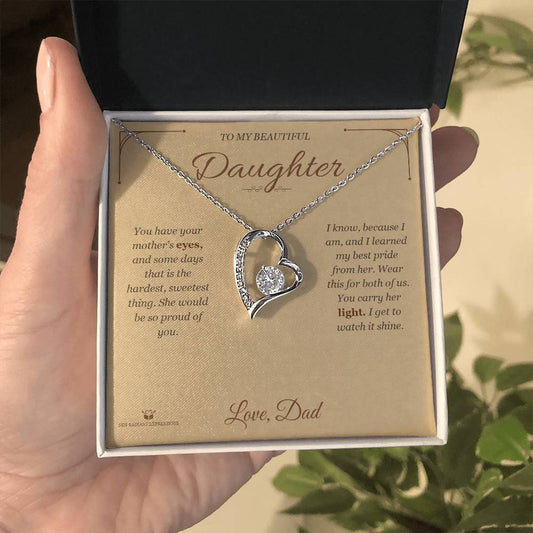 Your Mother's Eyes - Forever Love Necklace for Daughter