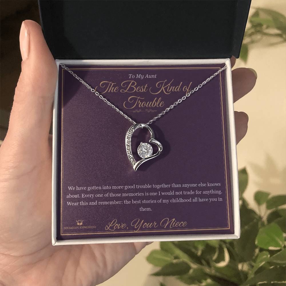 The Best Kind of Trouble - Forever Love Necklace for Aunt - personalized keepsake gift from SKH Radiant Expressions