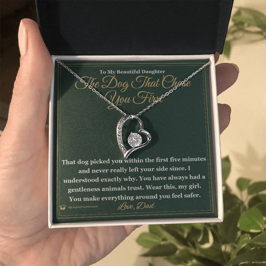 The Dog That Chose You First - Forever Love Necklace for Daughter - personalized keepsake gift from SKH Radiant Expressions