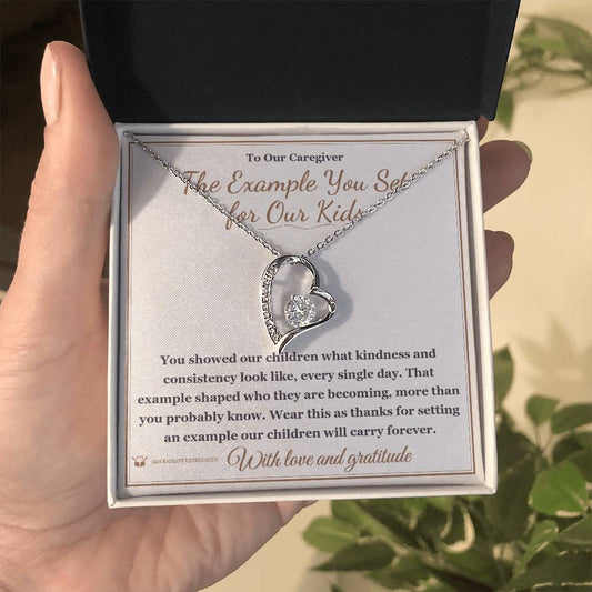 The Example You Set for Our Kids - Forever Love Necklace for Caregiver - personalized keepsake gift from SKH Radiant Expressions