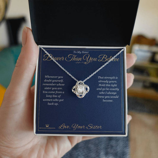 Braver Than You Believe - Love Knot Necklace for Sister