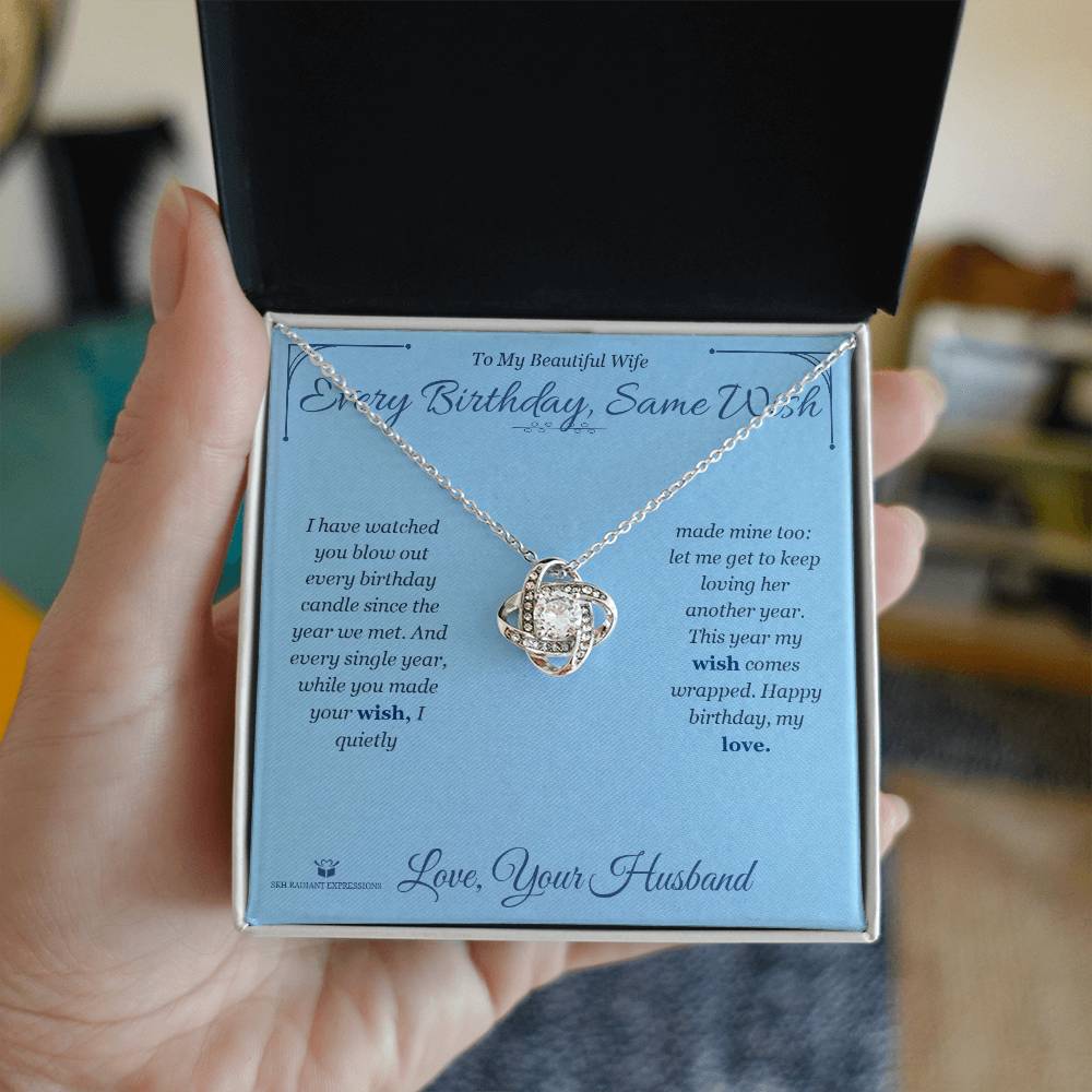 Every Birthday, Same Wish - Love Knot Necklace for Wife