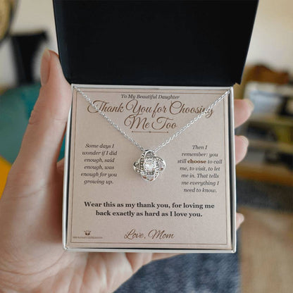 Meaningful gift for daughter - Thank You for Choosing Me Too