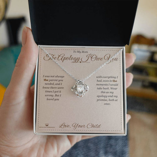 The Apology I Owe You - Love Knot Necklace for Mom