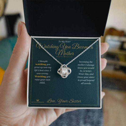 Watching You Become a Mother - Love Knot Necklace for Sister