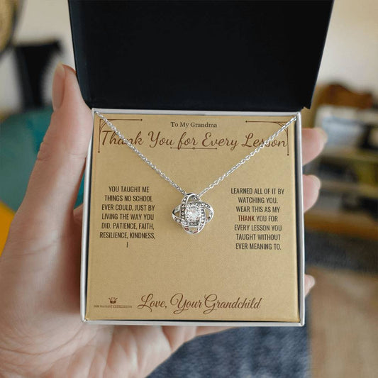 Thank You for Every Lesson - Love Knot Necklace for Grandmother