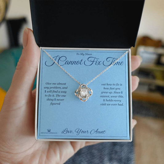 I Cannot Fix Time - Love Knot Necklace for Niece