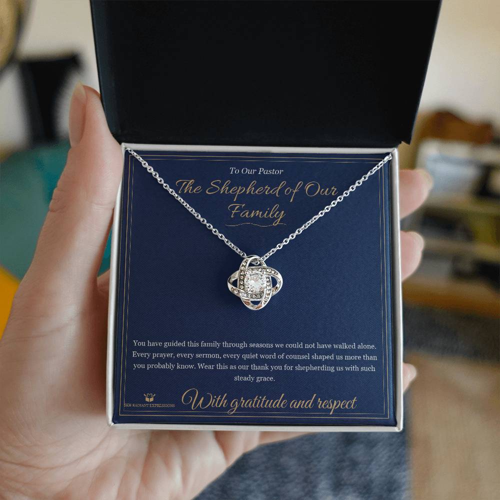 The Shepherd of Our Family - Love Knot Necklace for Pastor - personalized keepsake gift from SKH Radiant Expressions