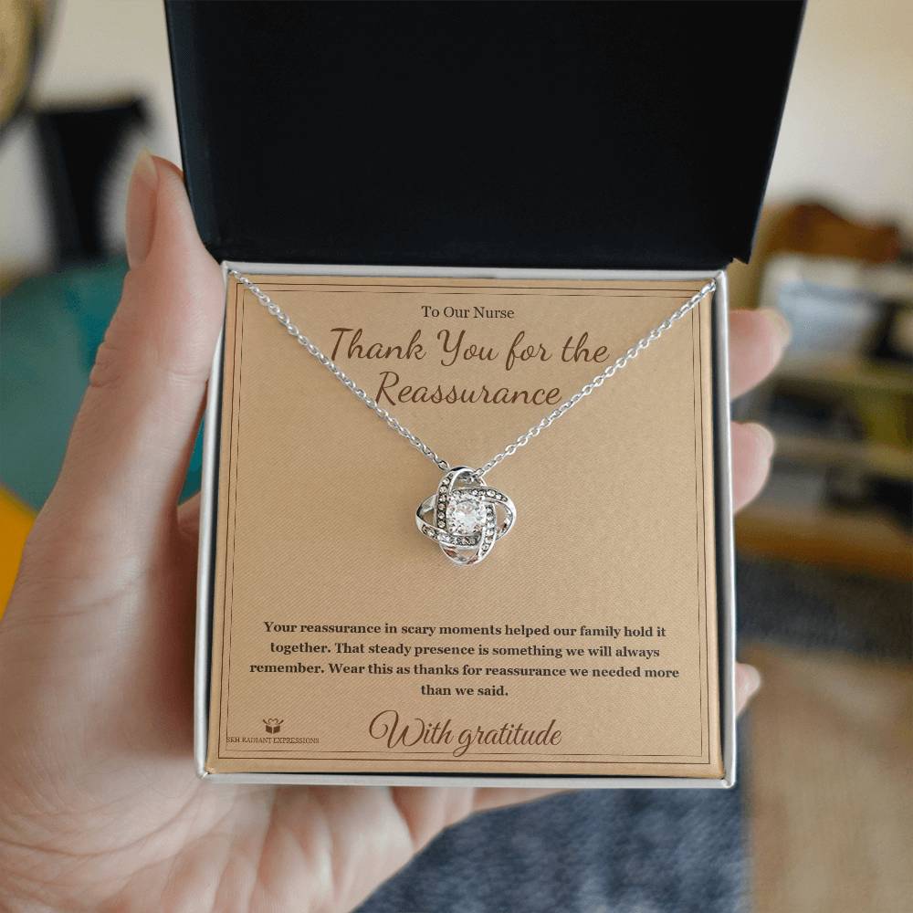 Thank You for the Reassurance - Love Knot Necklace for Nurse - personalized keepsake gift from SKH Radiant Expressions