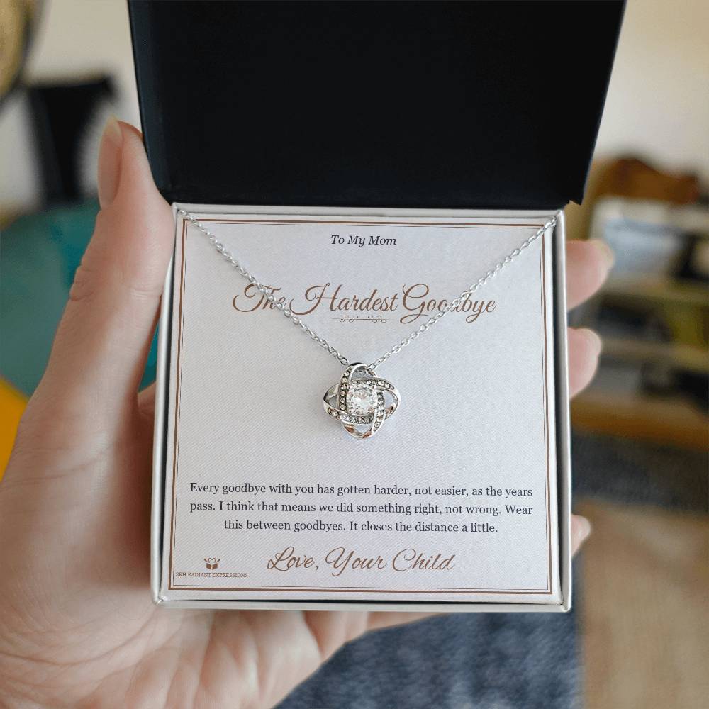 The Hardest Goodbye - Love Knot Necklace for Mom - personalized keepsake gift from SKH Radiant Expressions