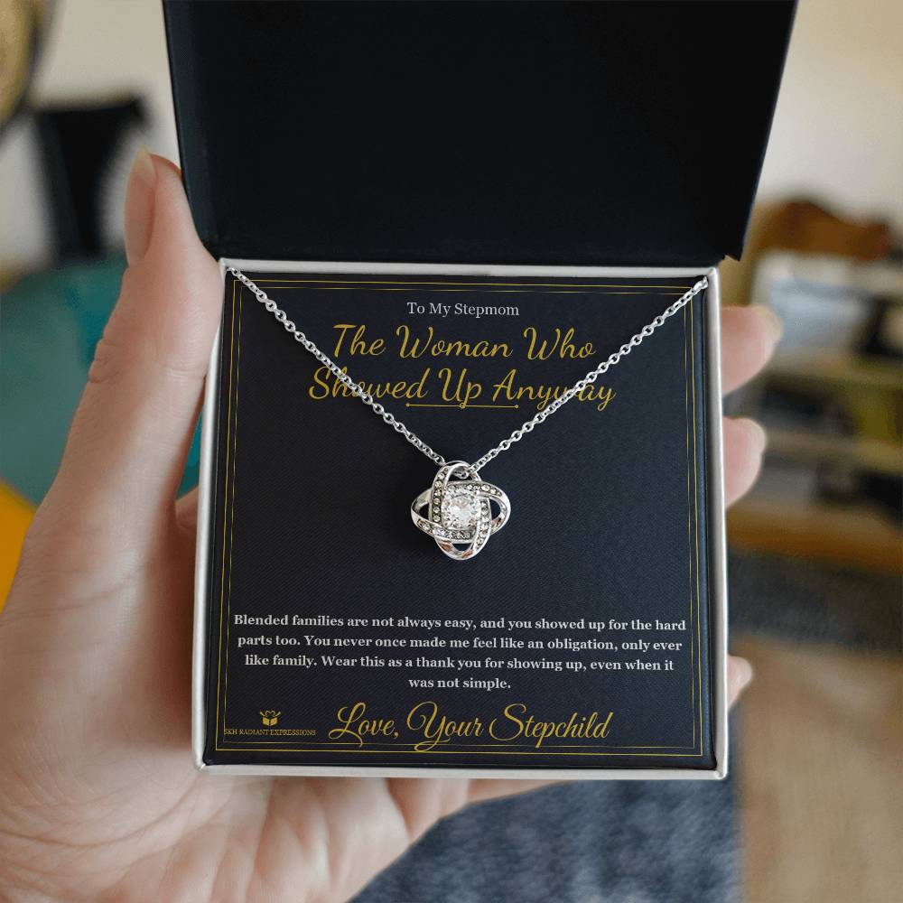 The Woman Who Showed Up Anyway - Love Knot Necklace for Stepmom - personalized keepsake gift from SKH Radiant Expressions