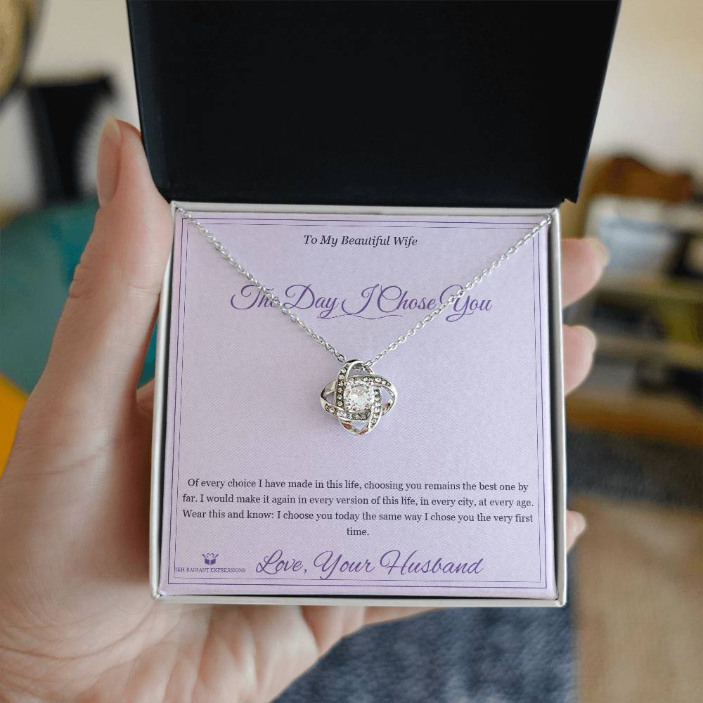 The Day I Chose You - Love Knot Necklace for Wife - personalized keepsake gift from SKH Radiant Expressions