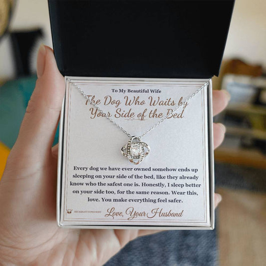 The Dog Who Waits by Your Side of the Bed - Love Knot Necklace for Wife - personalized keepsake gift from SKH Radiant Expressions