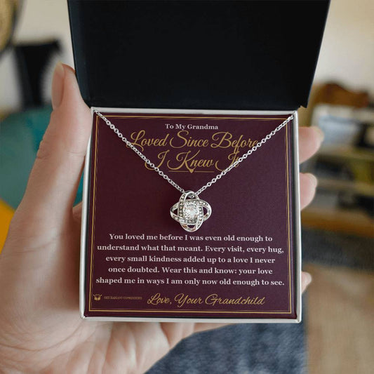 Loved Since Before I Knew It - Love Knot Necklace for Grandmother - personalized keepsake gift from SKH Radiant Expressions